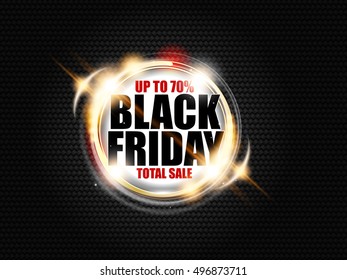 Black friday total sale banner on dark carbon background with golden ring and light effect flare. Up to 70%. Vector illustration