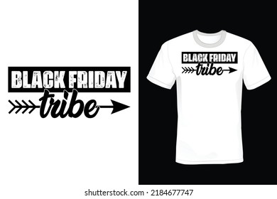 Black Friday tribe, Black Friday T shirt design, vintage, typography