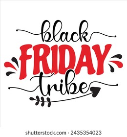 Black Friday Tribe  Black Friday T-Shirt Design,