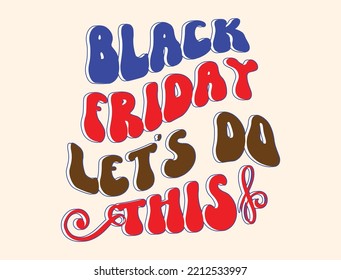 Black friday t-shirt design vector file