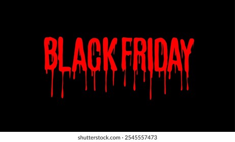 BLACK FRIDAY typografische Design-Vektor in Blutrot tropfen Buchstaben auf schwarzem Hintergrund, evoziert eine dunkle, Horror-Themen-Stimmung perfekt für Aufmerksamkeit packende Verkäufe oder gespenstische Promotionen