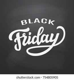 Black Friday typography template. Hand drawn lettering on chalkboard background. Vector calligraphy for posters, flyers, banners, ads