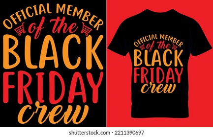 Diseño de camisetas de tipografía de Viernes Negro con gráfico vector editable. miembro oficial de la tripulación del viernes negro.