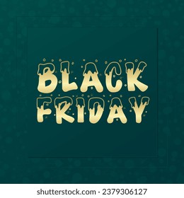 Black Friday vector frame. Gold and green background for shopping, business, sale, advertisement, design, web banner, shop, retail
