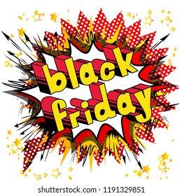 Black Friday - Vector illustrated comic book style phrase.