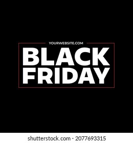 Black Friday vector with red Box and Your website template. White text lettering composition with black background vector.