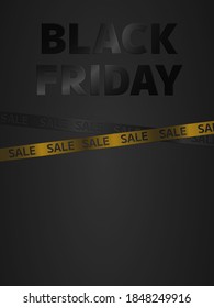 Black Friday, vertical banner. Vector graphic on dark grey background with black shiny 3D letters and gold ribbon.