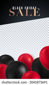 Black friday vertical template banner with helium balloons. 3d realistic red and black balloons. Stories pattern with copy space for your text or image. Vector design for Social media.