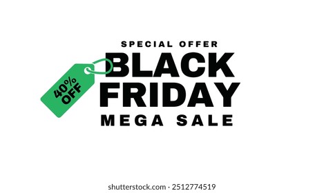 Black Friday With White Background. Black Friday is here! Please take advantage of our exclusive Black Friday Sale and enjoy a 40% discount on select items. 