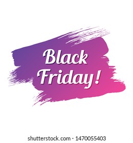 black friday white lettering with exclamation mark on purple color gradient brush stroke. black friday commercial illustartion for seasonal promotions and advertising in stores