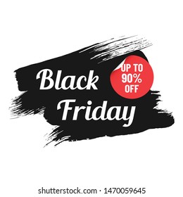 black friday white lettering on black brush stroke with round red discount sticker. up to 90 percents off discount. black friday commercial illustration for seasonal promotions and advertising in stor