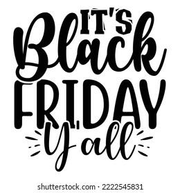 It's Black Friday Y'all vector file