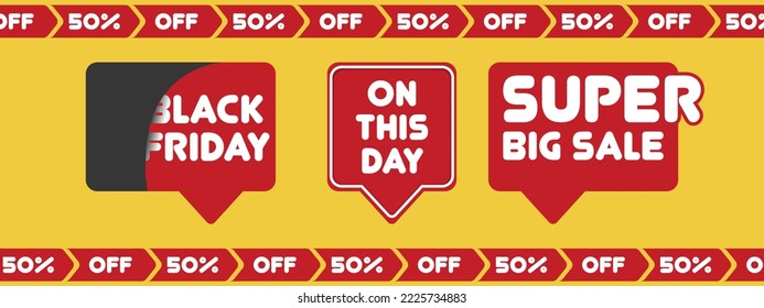 Black friday,on this day,super big sale, yellow vector background. Complete with 3 elements for red sale. Perfect to use for various types of marketing and etc