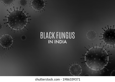 Black Fungus disease vector illustration design. Coronavirus sign background. Black Fungus new Virus after Covid19 epidemic.