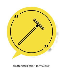 Black Garden rake icon isolated on white background. Tool for horticulture, agriculture, farming. Ground cultivator. Housekeeping equipment. Yellow speech bubble symbol. Vector Illustration