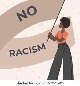 Black girl holds a banner against racism in her hands. Black lives matter. Vector illustration in flat cartoon style on isolated background. 