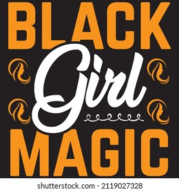 black girl magic t shirt design, vector file. svg