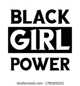  black girl power. Vector calligraphy quote