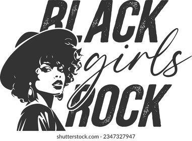 Black Girls Rock - Strong Black Woman