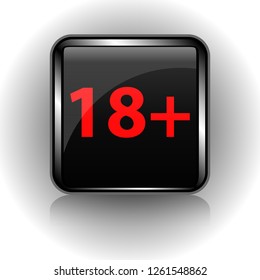 Black glass button in the metal case, the inscription 18+, vector illustration for websites, games and web stores. Support.
