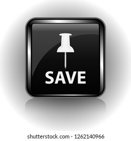 Black glass button in a metal case with a needle, clothespins buttons, the inscription save vector illustration for websites and web stores, games.