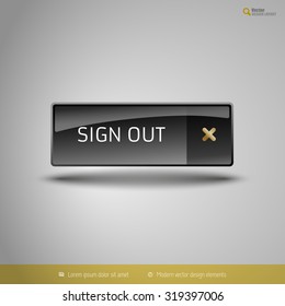 Black glossy Sign Out button with gold icon. Vector, business, web, design elements.