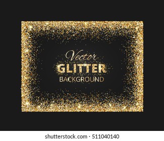 Black and gold background with glitter frame and space for text. Vector glitter decoration, golden dust. Great for christmas and birthday cards, wedding invitation, party posters and flyers. 