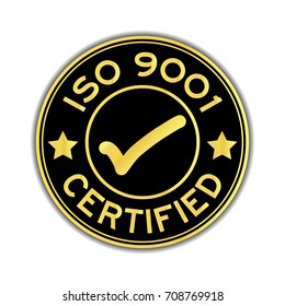 Black and gold color ISO 9001 certified with mark icon round sticker on white background