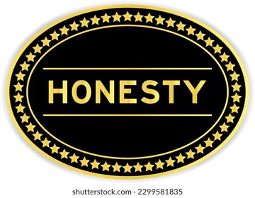 Black and gold color oval label sticker with word honesty on white background