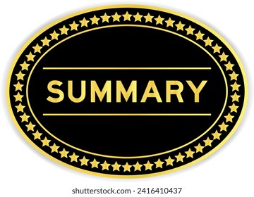 Black and gold color oval label sticker with word summary on white background