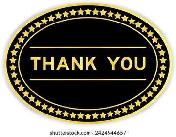 Black and gold color oval label sticker with word thank you on white background