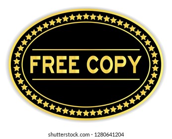 Black and gold color oval sticker in word free copy on white background