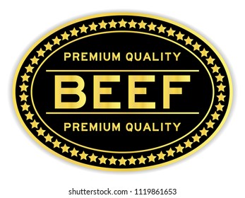 Black and gold color premium quality beef sticker on white background