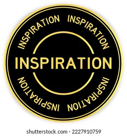 Black and gold color round label sticker with word inspiration on white background