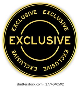 Black and gold color round sticker with word exclusive on white background