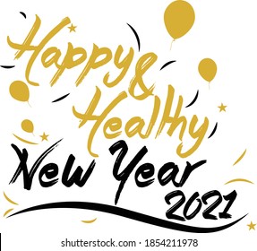 Black And Gold Happy And Healthy New Year 2021 Greeting With Ribbons And Baloons