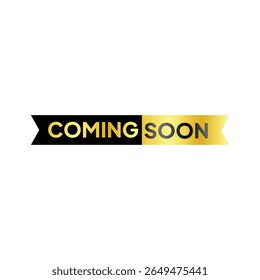 A black and gold ribbon banner, split halfway, reads "COMING SOON" in gold text, centered on a white background, creating a simple, promotional announcement.