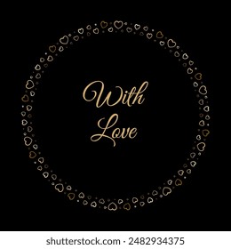 Black and gold themed 'With Love' card featuring a delicate heart border, perfect for special occasions.