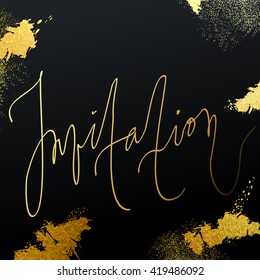 Black and gold vector invitation card template. Tony classic golden hand written calligraphy elements and glittering gold art strokes with stardust texture on black background.