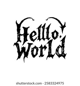 Black Gothic Hello World Font Illustration for Album Covers Halloween Decorations