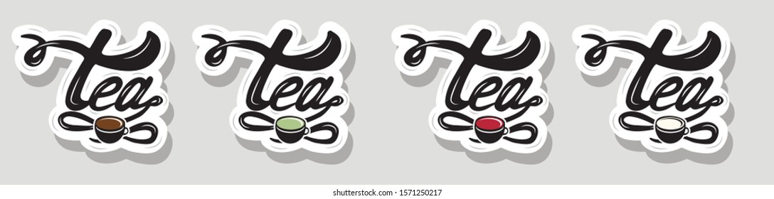 Black, green, red and white tea logo whis cup, lettering design, calligraphy logotype, stickers, labels. Vector illustration