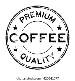 Black grunge coffee premium quality stamp