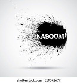 Black Grunge Ink Splash Explosion with Grunge Text Lettering - Kaboom - Cartoon Typographical Element for Poster, T-shirt , Banner , Label .