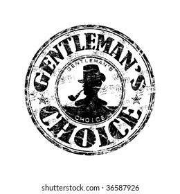 Black grunge rubber stamp with male silhouette wearing a hat and smoking a pipe. Gentleman's choice scratched stamp