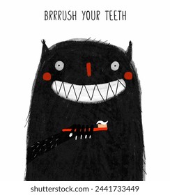 Black Hairy Monster with Big White Teeth, Holding Toothbrush. Motivational Graphic Encouraging Children to Brush Their Teeth. Hand Drawn Illustration of Smiling Monster. Bathroom Printable Decoration.