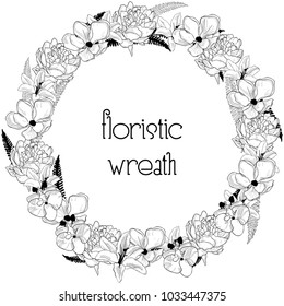 Black Hand Drawn Floristic Wreath, Frame Border with Delicate Flowers, Branches and Plants. Decorative Outlined Vector Illustration. Flower Design Element.