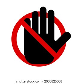 Black hand in a red circle backslash symbol. Stop sign push icon. No symbol, halt gesture, do not sign, nay, prohibited symbol, dont do it symbol isolated on white. Vector illustration.