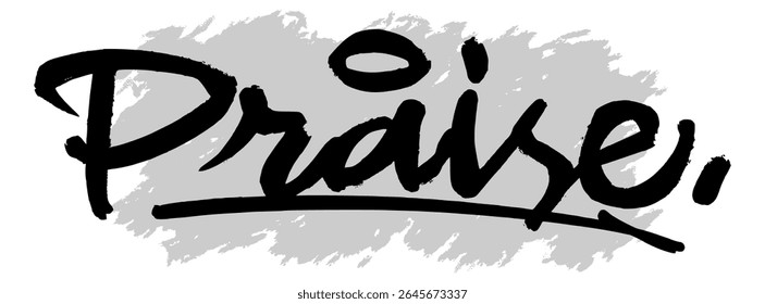 Black hand-drawn “Praise” lettering with gray splatter background. Ideal for worship visuals, Christian messages, and inspirational spiritual design.
