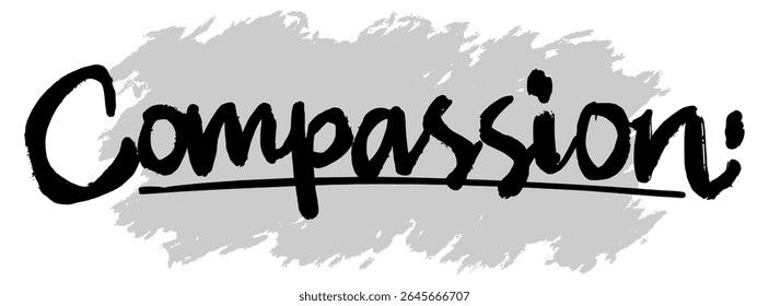 Black hand-drawn “Compassion” lettering on gray splatter background. Great for spiritual, emotional support, or kindness-themed graphic design projects.