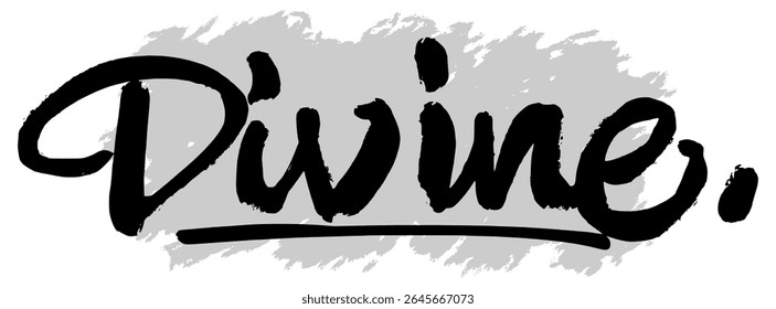 Black hand-drawn “Divine” lettering on gray splatter background. Suitable for spiritual designs, faith-based art, and inspirational religious graphics.